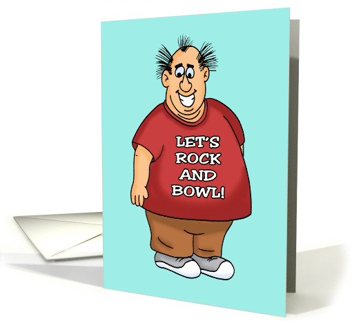 Humorous Blank Bowling Theme Card Let's Rock And Bowl card (1764740)