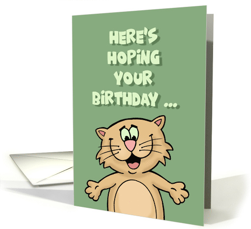 Humorous Birthday With Cartoon Cat Hope Your Birthday Is Purrfect card