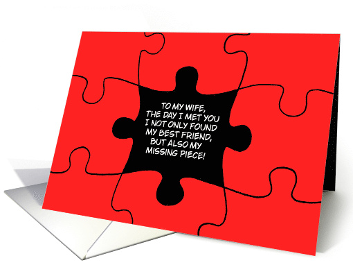 Wife Anniversary With Puzzle Shapes You Complete Me card (1769070)