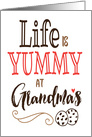 Grandparents Day  Life is Yummy at Grandmas! card