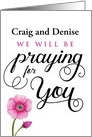Custom front, Sympathy, We will be Praying for You card