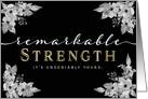 Thinking of You, For Her  Remarkable Strength is Yours! card