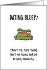 Dating Encouragement for Women, Funny - Dating Blues with Talking Frog card