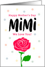 Happy Mother’s Day for Mimi  We Love You! card