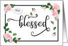 Mother’s Day, Mimi  Blessed: It’s What I Am Because of You card