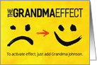 Custom Front, Grandparents Day for Grandma, The Grandma Effect card