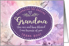 Grandma Thanks, Celebrating You & How Blessed I Am Because of You card