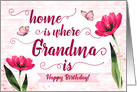 Happy Birthday, Grandma, Home is Where Grandma Is card