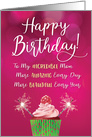 Mom Birthday, More Incredible, Beautiful and Amazing Every Year card