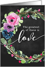 Encouragement, The Greatest of These is Love with Chalk Effect card