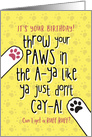 Happy Birthday From Dog, Throw your Paws in the A-ya! card