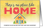 Happy House Anniversary From Realtor, There’s No Place like HOME card