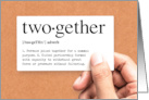 ’Two’gether Definition We can Make it Through Anything Together card