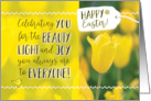 Happy Easter Celebrating YOU and the Light You Bring to Everyone card