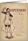 Thinking of You Mom You Are A Brave and Fierce SUPERMOM card