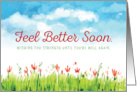 Feel Better Soon Wishing You Strength with Watercolor Sky and Flowers card