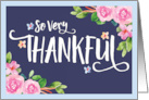 So Very Thankful Thanks Card with Watercolor Flowers card