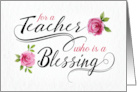 Thanking a Teacher Who is a Blessing with Watercolor Roses card