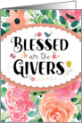 Blessed are the Givers Thank You with Flowers and Birds card