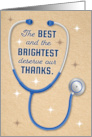 Happy Doctors Day The Best and the Brightest Deserve Thanks card