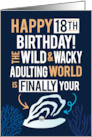 Happy 18th! The Wild and Wacky Adulting World is Finally Your Oyster card
