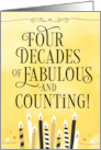 Happy 40th Birthday Four Decades of Fabulous and Counting card