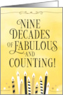 Happy 90th Birthday Nine Decades of Fabulous and Counting card