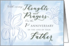 Sympathy 1 Year Anniversary Loss of Father Thoughts and Prayers card