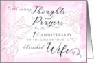 Sympathy 1 Year Anniversary Loss of Wife Thoughts and Prayers card