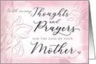 Sympathy Loss of Mother with Caring Thoughts and Prayers card