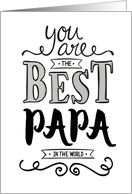 Best Papa in the World Birthday card