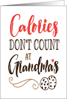 Calories Don’t Count at Grandma’s card