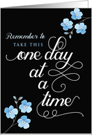 Sympathy, Take This One Day at a Time card