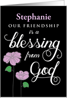 Custom front, Friendship, Our Friendship is a Blessing from God card