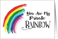 Best Friend Encouragement, You are my Private Rainbow card