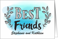 Custom Name Front, Best Friends on Watercolor card