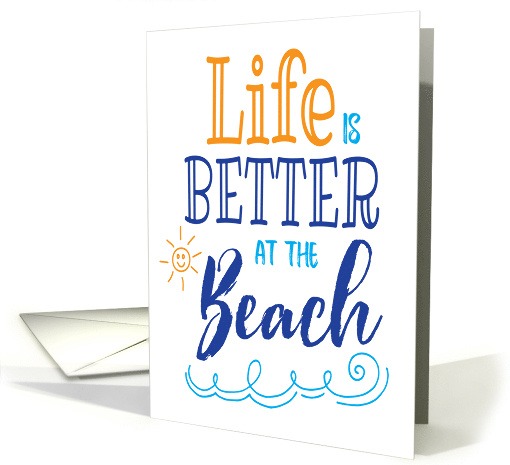 Lake Life - Life is Better at the Beach card (1482798)