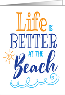 Lake Life - Life is Better at the Beach card