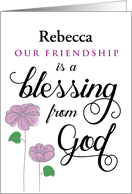 Custom front, Friend Thanks, Our Friendship is a Blessing from God card