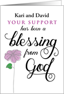 Custom front, Thanks, Your Support has been a Blessing from God card