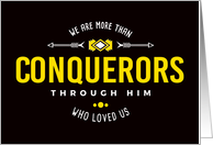 Christian Encouragement - We are More than Conquerors card