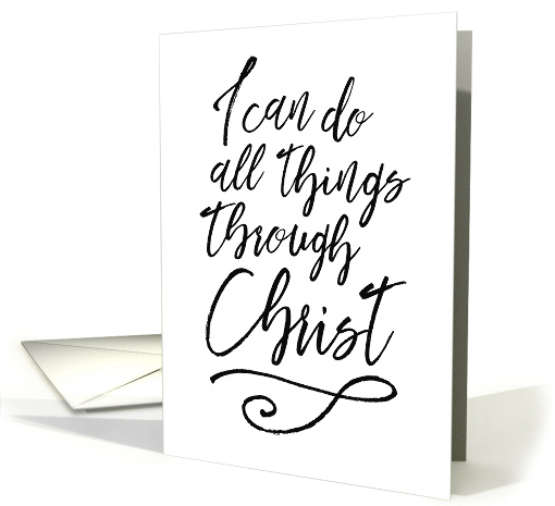 Religious Get Well - I Can Do All Things Through Christ card (1485358)