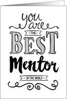 Mentor Thanks - Best Mentor in the World card