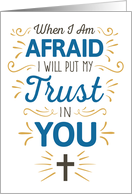 Christian Cancer Encouragement - Psalm 56:3 - Don’t Be Afraid card