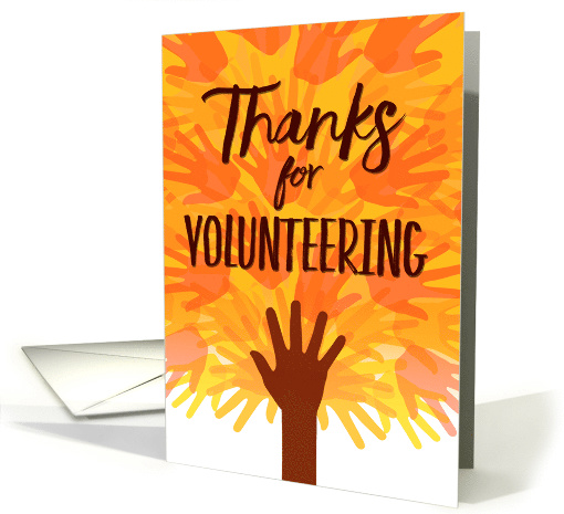 Thanks for Volunteering, Volunteer Hands card (1487676)