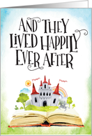 Wedding Congratulations, And They Lived Happily Ever After card
