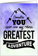 Foster Daughter Encouragement - You are my Greatest Adventure card