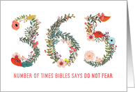 Do Not Fear Bible Message in Flowers  365 Times card
