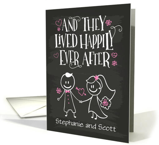 Custom Front Wedding Congrats, And They Lived Happily Ever After card
