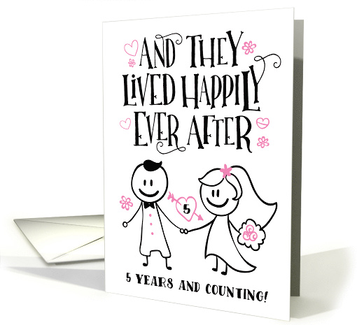 Anniversary, They Lived Happily Ever After, 5 Years and Counting card
